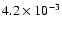 $ 4.2\times 10^{-3}$