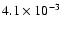 $ 4.1\times 10^{-3}$