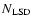$N_{\rm LSD}$