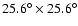 $25.6^\circ \times 25.6^\circ $