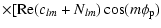 $\displaystyle \times [ {\rm Re}(c_{lm} + N_{lm}) \cos(m\phi_{\rm p})$