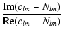 $\displaystyle \frac{{\rm Im}(c_{lm}+N_{lm})}{{\rm Re}(c_{lm}+N_{lm})}$