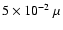 $5\times10^{-2}~\mu$