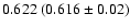$0.622~(0.616\pm0.02)$