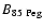 $B_{\rm {85~Peg}}$