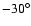 $-30^\circ$