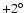 $+2^\circ$