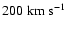 $200\rm\;km\;s^{-1}$