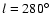 $l=280^\circ$