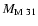$M_{\rm M~31}$