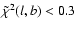 $\tilde\chi^2{(l,b)} < 0.3$