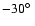 $-30\hbox{$^\circ$ }$