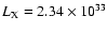 $L_{\rm X} = 2.34 \times 10^{33}$