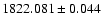 $1822.081 \pm 0.044$