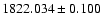 $1822.034 \pm 0.100$