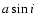 $a\sin i$