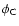 $\phi _{\rm C}$