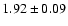 $1.92 \pm 0.09$