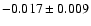 $-0.017\pm0.009$
