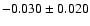 $-0.030\pm0.020$