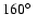 $160\hbox{$^\circ$ }$