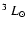 $^3~L_{\odot}$