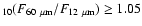 $_{10}(F_{60~{\mu}{\rm m}}/F_{12~{\mu}{\rm m}}) \geq 1.05$