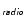 $\mathsfsl{_{radio}}$