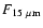 $F_{15~\mu {\rm m}}$