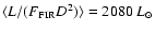 $\langle L/(F_{\rm FIR} D^2) \rangle = 2080~L_{\odot}$