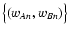 $\bigl\{
(w_{An}, w_{Bn}) \bigr\}$