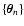 $\{ \vec\theta_n \}$