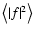 $\bigl\langle \vert f \vert^2 \bigr\rangle$