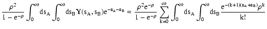 $\displaystyle \frac{\rho^2}{1 - {\rm e}^{-\rho}} \int_0^\infty \!\rm d
s_A \int...
...\rm ds_A \int_0^\infty \!\rm ds_B
\frac{{\rm e}^{-(k+1)(s_A + s_B)} \rho^k}{k!}$