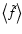$\bigl\langle \tilde f \bigr\rangle$