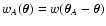$w_A(\vec\theta) =
w(\vec\theta_A - \vec\theta)$