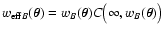$w_{{\rm eff}B}(\vec\theta) = w_B(\vec\theta) C\bigl( \infty,
w_B(\vec\theta) \bigr)$