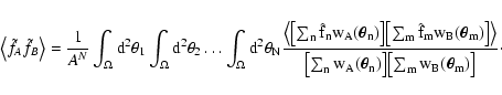\begin{displaymath}
\bigl\langle \tilde f_A \tilde f_B \bigr\rangle = \frac{1}{...
...theta_n) \bigr] \bigl[ \sum_m w_B(\vec\theta_m) \bigr]}
\cdot
\end{displaymath}