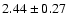 $2.44\pm 0.27$