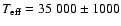 $T_{\rm
eff}=35~000 \pm 1000$