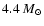 $4.4~M_{\odot}$