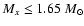 $M_x \leq1.65~M_{\odot}$