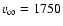 $v_{\infty}=1750$
