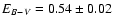 $E_{B-V}=0.54\pm0.02$