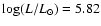 $\log (L/L_{\odot})=5.82$