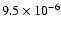 $9.5\times 10^{-6}$
