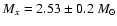 $M_x=2.53\pm0.2~M_{\odot}$
