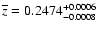 $\overline{z}=0.2474^{+0.0006}_{-0.0008}$