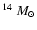 $^{14}~M_{\odot}$