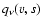 $q_\nu(v,s)$